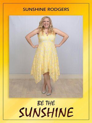 cover image of Be the Sunshine